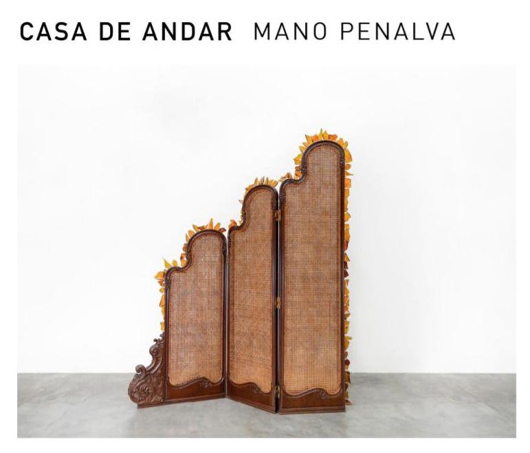 BAIXE O CATÁLOGO DA EXPOSIÇÃO “CASA DE ANDAR”, DE MANO PENALVA