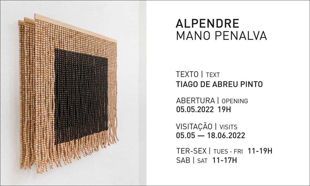 PORTAS VILASECA APRESENTA “ALPENDRE”, 2ª INDIVIDUAL DE MANO PENALVA NA GALERIA