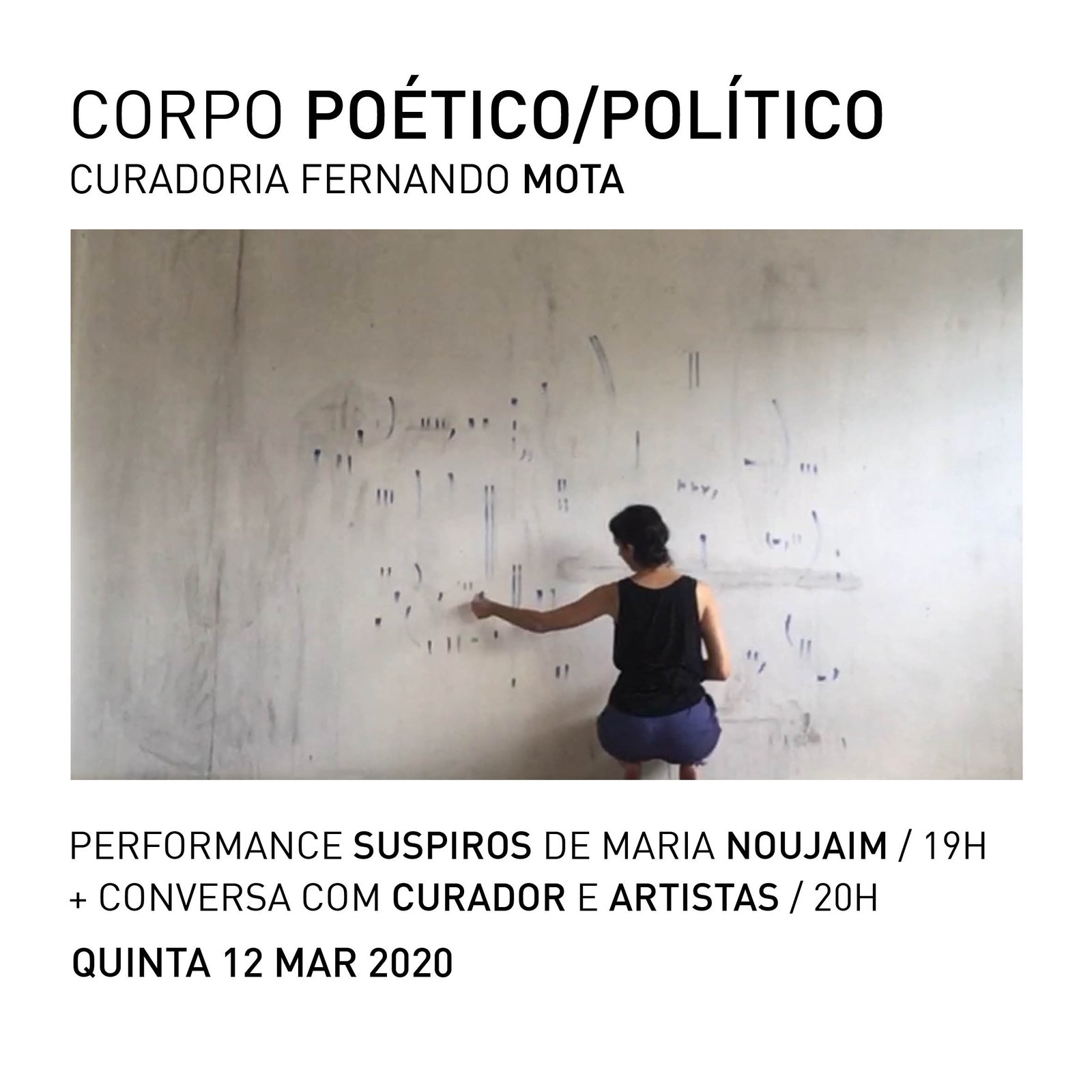 CORPO POÉTICO/POLÍTICO: PERFORMANCE + CONVERSA